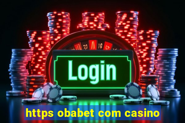 https obabet com casino